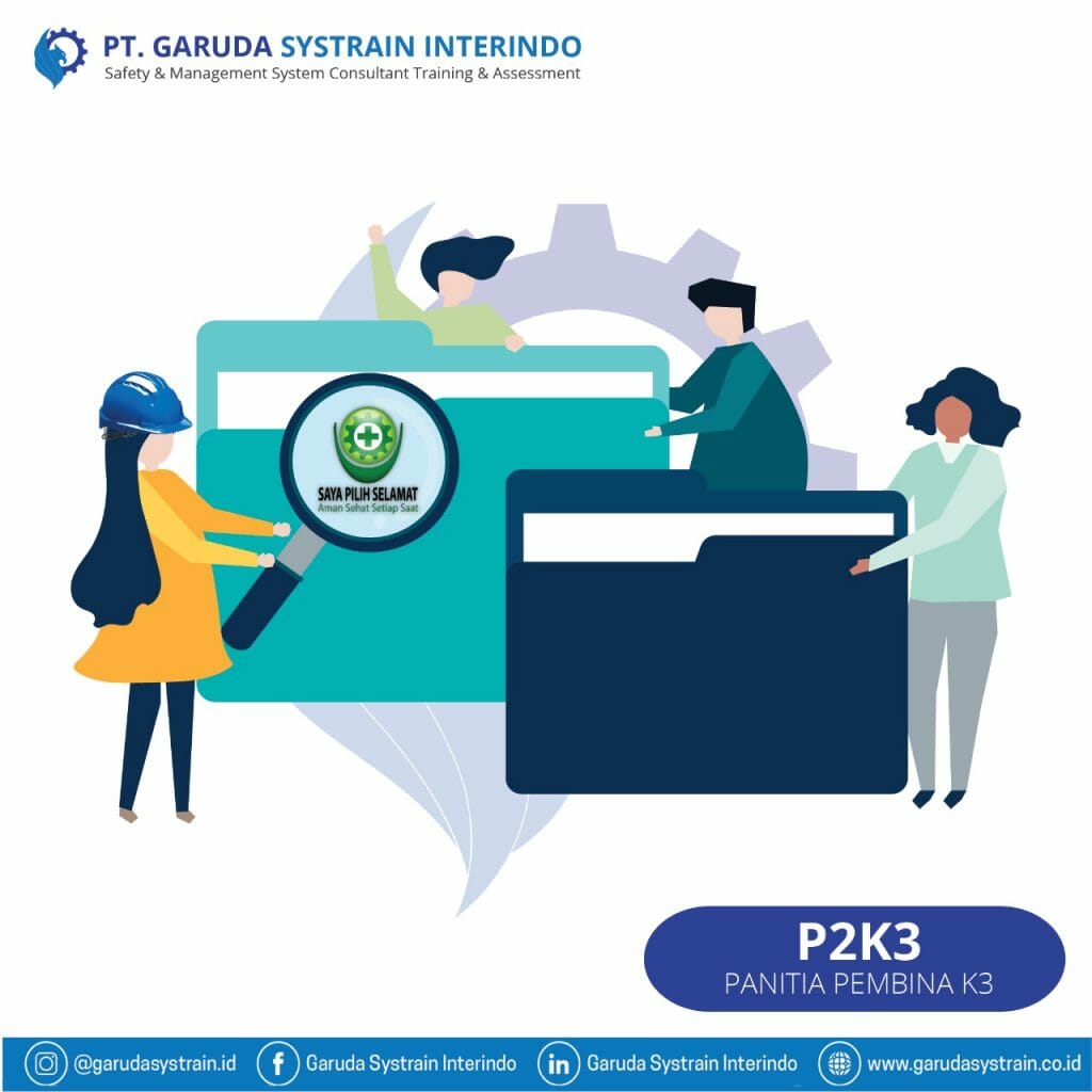 P2K3 (Panitia Pembina Kesehatan dan Keselamatan Kerja)
